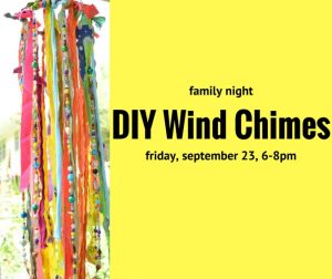 Family night - DIY Wind Chimes
